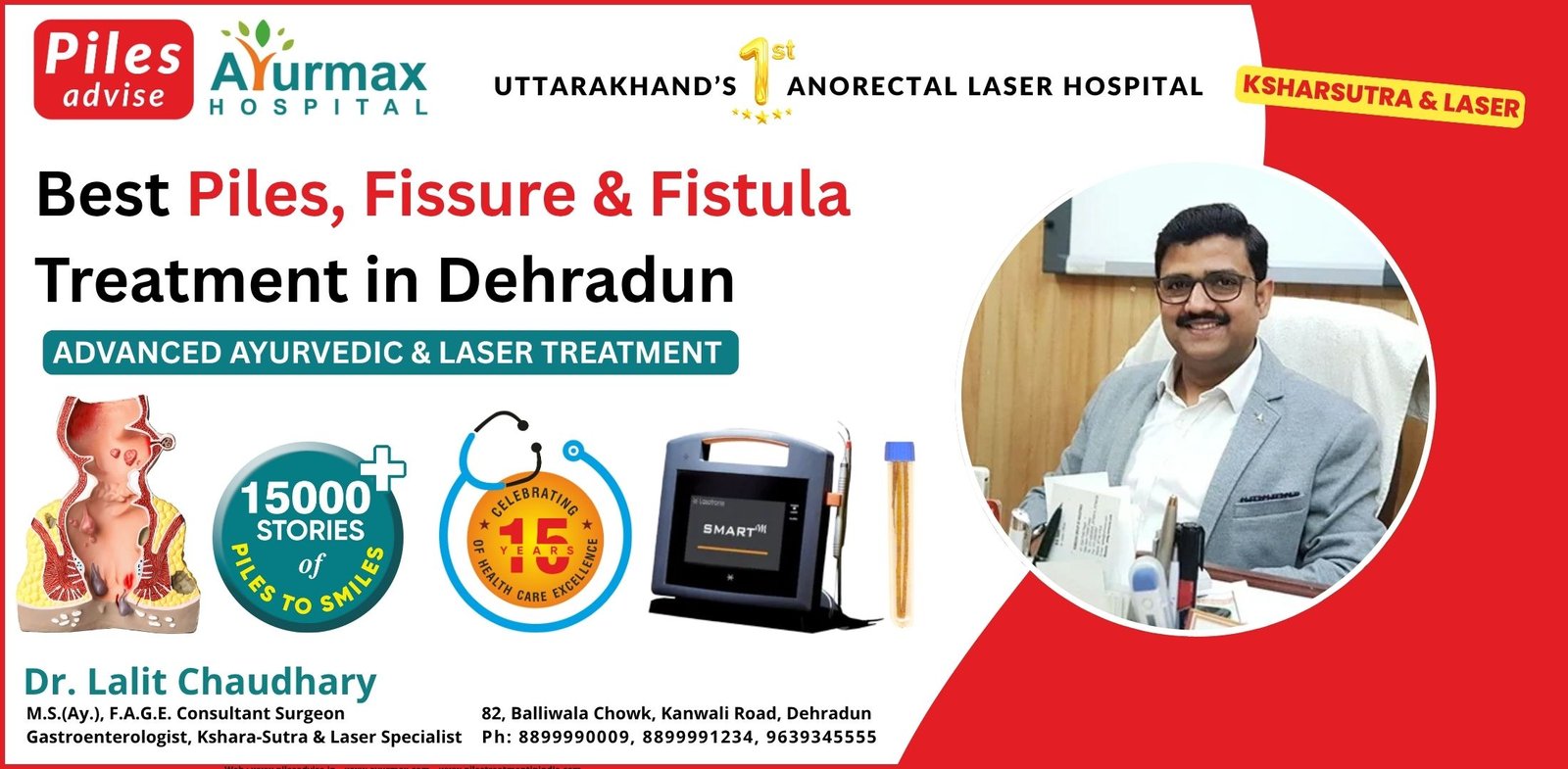 Best Piles Treatment in Dehradun, Piles Doctor in Dehradun, Dr Lalit Chaudhary Dehradun, Laser Piles Surgery Dehradun, Piles Advise Clinic, Ayurmax Hospital Dehradun, Piles Treatment in Dehradun