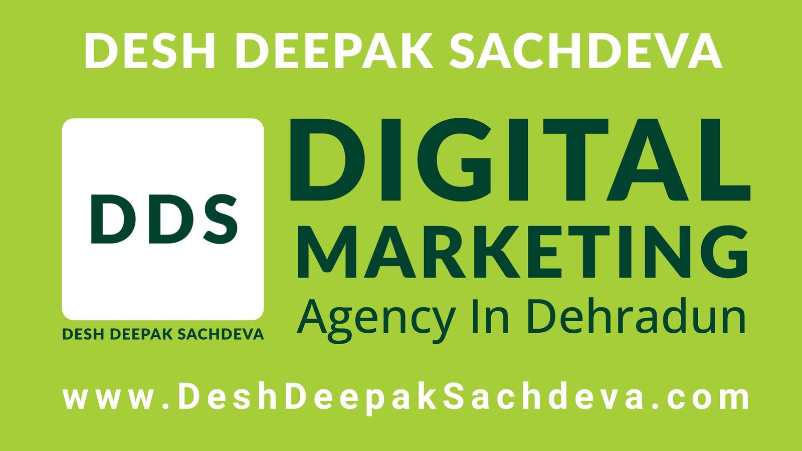 Digital Marketing Agency in Dehradun, Desh Deepak Sachdeva, digital marketing consultant in dehradun, seo expert in dehradun, logo design service in dehradun, website design in dehradun, graphic design in dehradun, digital marketing company in Dehradun, Digital Marketing in pune, digital marketing consultant in India, Digital marketing consultant in Delhi, digital marketing consultant in gurugram, digital marketing consultand in haridwar